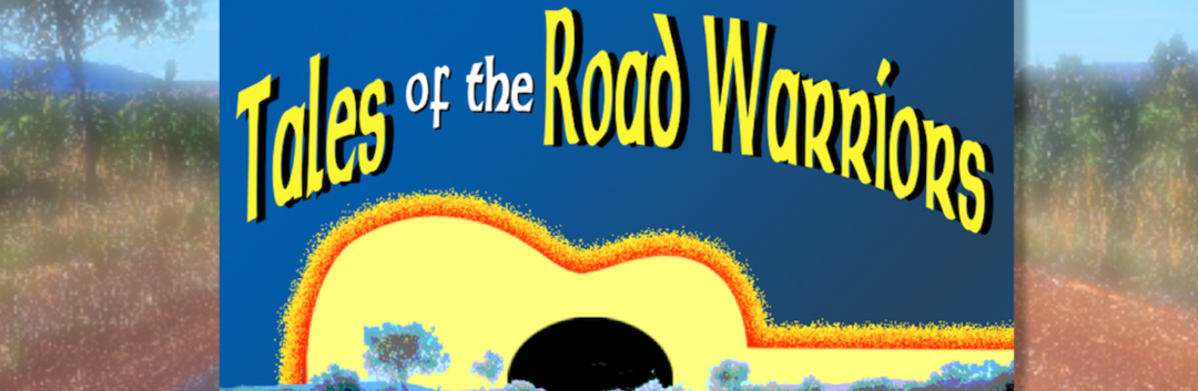 tales of the road warriors